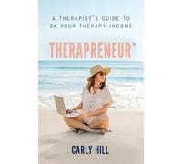 Caryl Hill Therapreneur(TM) (Tascabile)