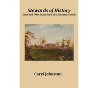 Caryl Johnston Stewards of History (Tascabile)