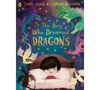 Caryl Lewis The Boy Who Dreamed Dragons (Tascabile)