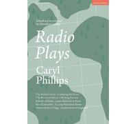 Caryl Phillips Radio Plays (Tascabile)