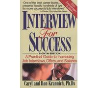 Caryl Rae Krannich Ronald L Krannich Interview for Success (Tascabile)