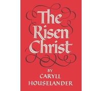 Caryll Houselander The Risen Christ (Tascabile)