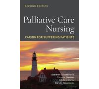 Caryn A. Sheehan Mertie L. Potter Kathle Palliative Care Nursing: Ca (Tascabile)
