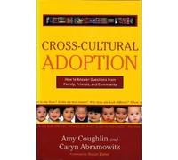 Caryn Abramowitz Amy Coughlin Cross-Cultural Adoption (Tascabile)
