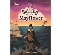 Caryn Jenner Imagine You Were There... Sailing on the Mayflow (Copertina rigida)