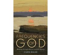 Carys Walsh Frequencies of God (Tascabile)