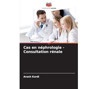 Cas en néphrologie - Consultation rénale