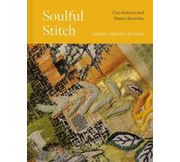 Cas Holmes Deena Beverley Soulful Stitch (Copertina rigida)