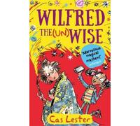 Cas Lester Wilfred the Unwise (Tascabile)