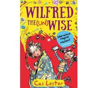 Cas Lester Wilfred the Unwise (Tascabile)