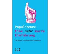 Cas Mudde Cristóbal Rovira Kaltwasser A Populismus: Eine sehr kurze (Tascabile)