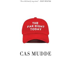 Cas Mudde The Far Right Today (Tascabile)