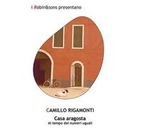 Casa aragosta. Al tempo dei numeri uguali