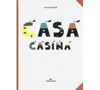 Casa casina. Ediz. illustrata - Mapelli Manuela