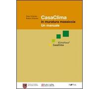 Casa clima in muratura massiccia. Un manuale - Erlacher Peter, Erlacher Ruben