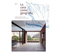 CASA COME GEOGRAFIA. ARCHITETTURE DOMESTICHE IN PERÙ DI SANDRA BARCLAY E JEAN PI