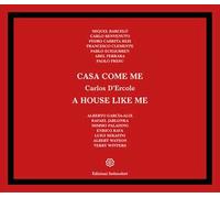 Casa come me-A house like me. Ediz. illustrata