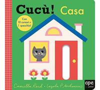 Casa. Cucù! Ediz. a colori