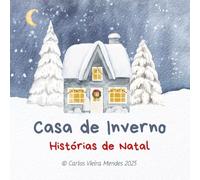Casa de Inverno: Histórias de Inverno