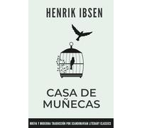Casa de muñecas: Una traducción moderna al inglés de 'Casa de muñecas' de Henrik Ibsen