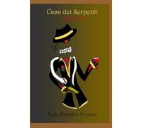 Casa dei Serpenti: 1