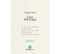 Casa dell'acqua. Poesie (1982-2022)
