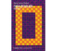 Casa desolata. Ragnatele