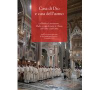 Casa di Dio e casa dell'uomo. La Basilica Lateranense, Madre e capo di tut...