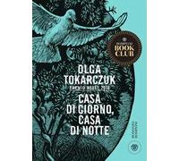 Casa di giorno, casa di notte