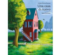 Casa Di Nuovo. Ediz. A Colori - Kosinski Colleen Rowan - 2024 - Terre di Mezzo