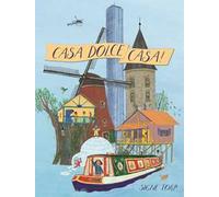 Casa dolce casa! Ediz. illustrata