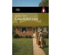 Casa dolce casa [Paperback] [Feb 20, 2026] Tyre, Nedra and Monteverdi, Barbara