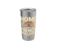Casa è dove il mio bulldog francese è amante di Frenchie Bicchiere termico in acciaio inox doppia parete