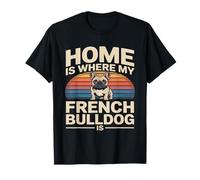 Casa è Dove Il Mio Bulldog Francese è Amante di Frenchie Maglietta