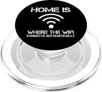 Casa è dove il WiFi si connette automaticamente Detto divertente PopSockets PopGrip per MagSafe