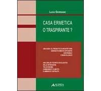 Casa ermetica o traspirante?