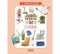 Casa. I parolieri. Ediz. a colori - Pinato Marina