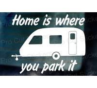 Casa Is Where You Park It Divertente Novità Caravan Traino Adesivi Vinile