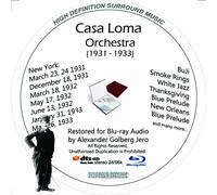 Casa Loma Orchestra (1931-33) Restored For Blu-ray Audio