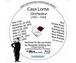 Casa Loma Orchestra (1931-33) Restored For Blu-ray Audio