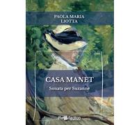 Casa Manet: Sonata per Suzanne