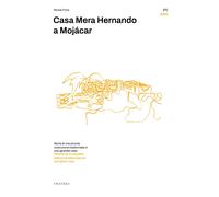 Casa Mera Hernando a Mojácar. Storia di una piccola costruzione trasformata in u