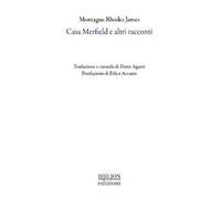 Casa Merfield e altri racconti