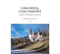 Casa meua, casa voastra: Català i romanés en contrast