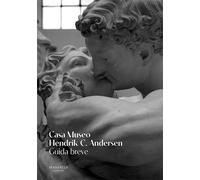 Casa museo Hendrik C. Andersen. Guida breve - AA.VV.