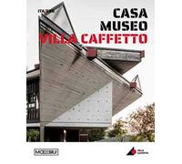 Casa museo Villa Caffetto. Ediz. bilingue