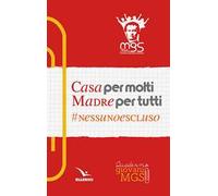 Casa per molti, madre per tutti. Giovani