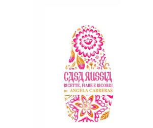 Casa Russia: ricette, fiabe e ricordi
