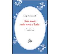 Casa Savoia nella storia d'Italia