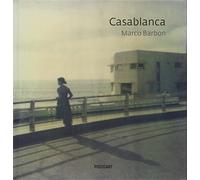 Casablanca. Ediz. illustrata